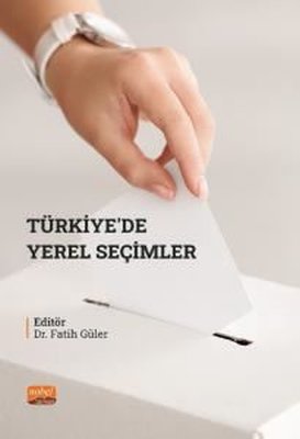 Türkiye'de Yerel Seçimler | Nobel Bilimsel Eserler