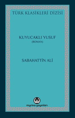 Kuyucaklı Yusuf | Myrina Yayınları
