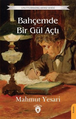 Bahçemde Bir Gül Açtı | Dorlion Yayınevi