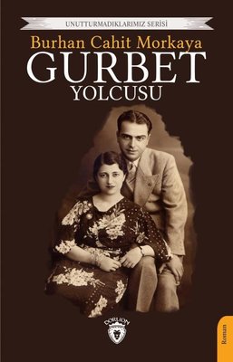 Gurbet Yolcusu | Dorlion Yayınevi