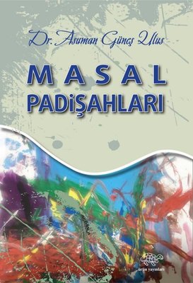 Masal Padişahları | Ürün Yayınları