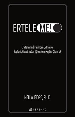 Erteleme! | Serenad