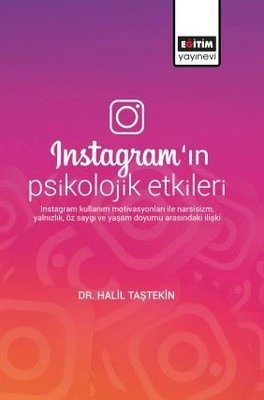 Instagram'ın Psikolojik Etkileri | Eğitim Yayınevi (İnce Kapak)