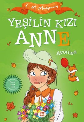 Yeşilin Kızı Anne 2 - Avonlea - Çocuklar İçin | Dokuz Yayınları