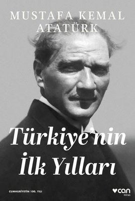 Türkiye'nin İlk Yılları | Can Yayınları (İnce Kapak)