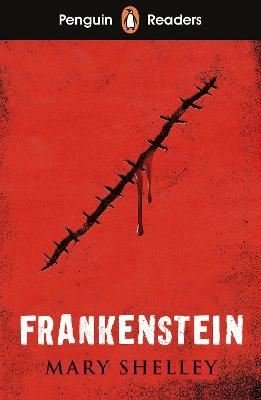 Penguin Readers Level 5: Frankenstein | Penguin Random House Children's UK