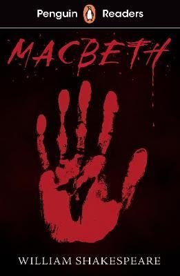 Penguin Readers Level 1: Macbeth | Penguin Random House Children's UK