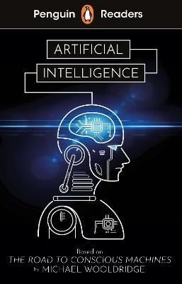 Penguin Readers Level 7: Artificial Intelligence | Penguin Random House Children's UK