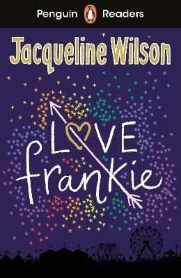 Penguin Readers Level 3: Love Frankie | Penguin Random House Children's UK