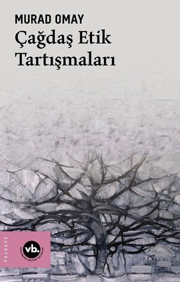 Çağdaş Etik Tartışmaları | VakıfBank Kültür Yayınları (İnce Kapak)