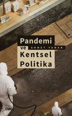 Pandemi ve Kentsel Politika | Çizgi Kitapevi