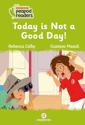 Today is Not a Good Day! Beginner Pre A1 | Redhouse Yayınları