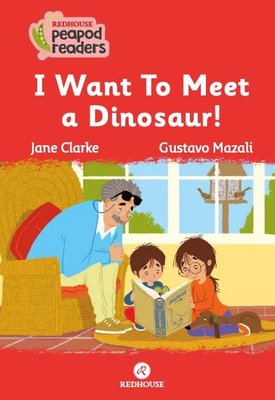 I want to Meet a Dinosaur! Beginner A1 | Redhouse Yayınları