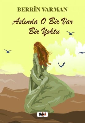 Aslında O Bir Var Bir Yoktu | Tilki Yayınları