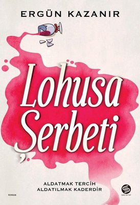 Lohusa Şerbeti | Sahi Kitap