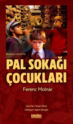 Pal Sokağı Çocukları | Dark İstanbul
