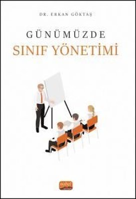 Günümüzde Sınıf Yönetimi | Nobel Bilimsel Eserler