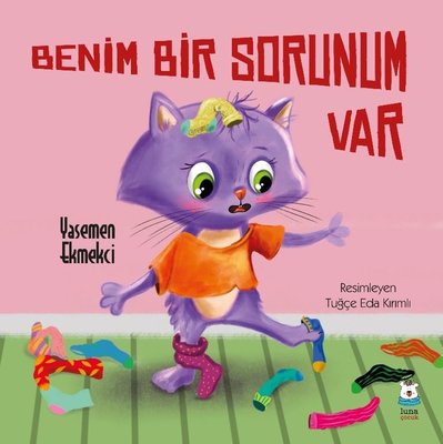 Benim Bir Sorunum Var | Luna Yayınları