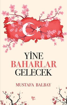Yine Baharlar Gelecek | Halk Kitabevi