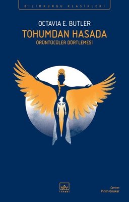 Tohumdan Hasada: Örüntücüler Dörtlemesi - Bilimkurgu Klasikleri | İthaki Yayınları