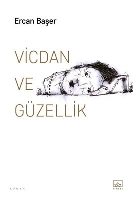 Vicdan ve Güzellik | İthaki Yayınları