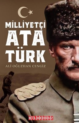 Milliyetçi Atatürk | Bilgeoğuz Yayınları