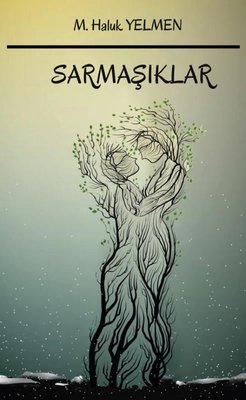 Sarmaşıklar | Platanus Publishing