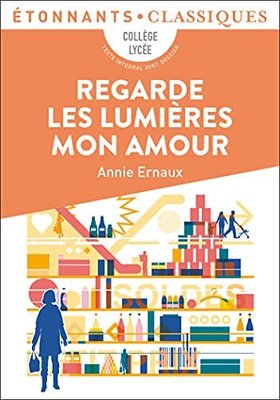 REGARDE LES LUMIERES MON AMOUR | FLAMMARION