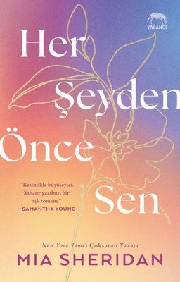 Her Şeyden Önce Sen | Yabancı Yayınları