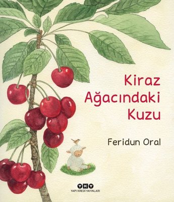 Kiraz Ağacındaki Kuzu | Yapı Kredi Yayınları
