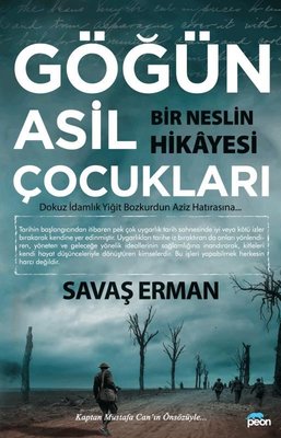 Göğün Asil Çocukları - Bir Neslin Hikayesi | Peon Yayınları