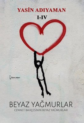 Beyaz Yağmurlar | İkinci Adam Yayınları