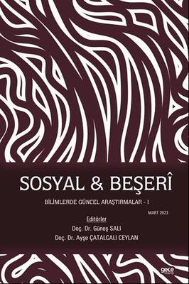 Sosyal ve Beşeri Bilimlerde Güncel Araştırmalar 1 - Mart 2023 | Gece Kitaplığı
