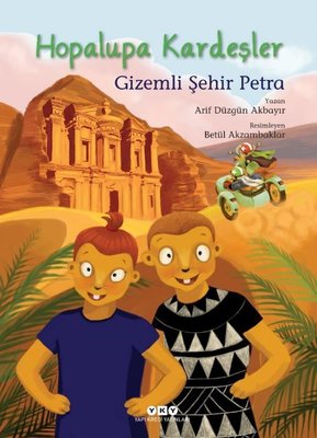 Hopalupa Kardeşler 4 - Gizemli Şehir Petra | Yapı Kredi Yayınları