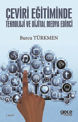 Çeviri Eğitiminde Teknoloji ve Dijital Medya Edinci | Gece Kitaplığı