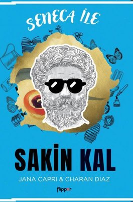 Seneca ile Sakin Kal | Flipper Yayıncılık