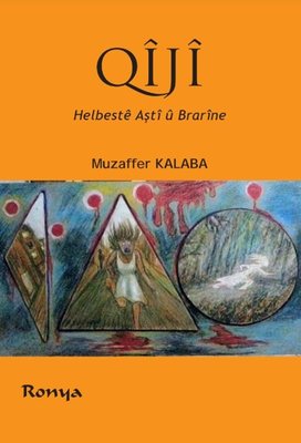 Qiji - Helbeste Aşti u Brarine | Ronya Yayınları