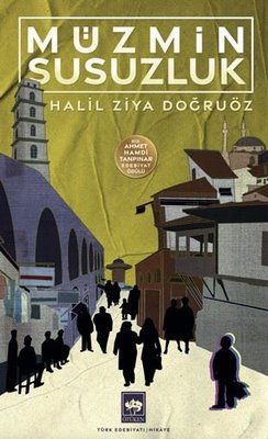 Müzmin Susuzluk | Ötüken Neşriyat Yayınları