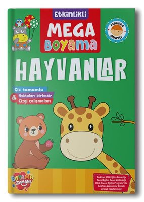 Hayvanlar - Etkinlikli Mega Boyama | Boyama Zamanı Yayınları