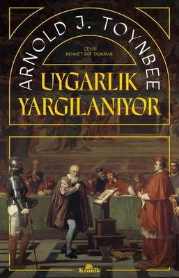 Uygarlık Yargılanıyor | Kronik Kitap