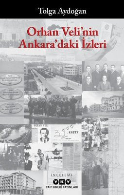 Orhan Veli'nin Ankara'daki İzleri | Yapı Kredi Yayınları