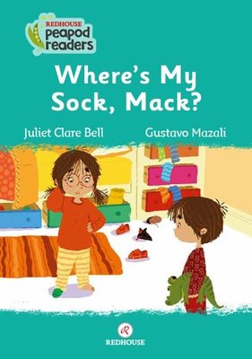 Where's My Sock Mack? Redhouse Peapod Readers | Redhouse Yayınları