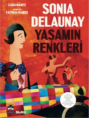 Sonia Delaunay - Yaşamın Renkleri | Marsık Kitap