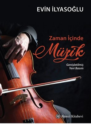 Zaman İçinde Müzik - Genişletilmiş Yeni Basım | Remzi Kitabevi