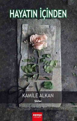 Hayatın İçinden | Aşıkça Yayınevi