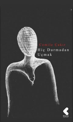 Hiç Durmadan Uçmak | Klaros Yayınları