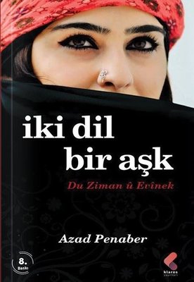 İki Dil Bir Aşk - Du Ziman ü Evinek | Klaros Yayınları