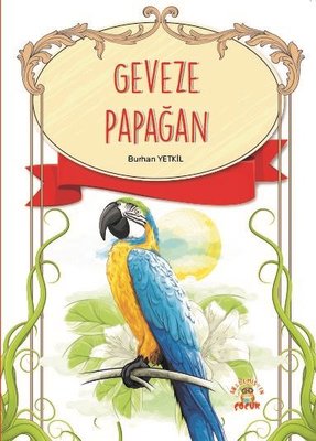 Geveze Papağan | Akademisyen Kitabevi