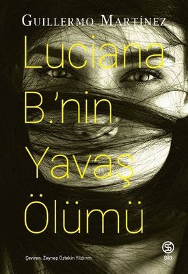 Luciana B.'nin Yavaş Ölümü | Sia