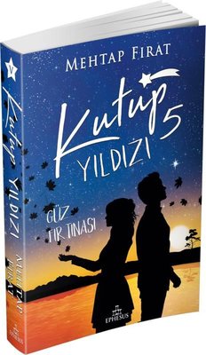 Kutup Yıldızı 5 - Güz Fırtınası | Ephesus Yayınları